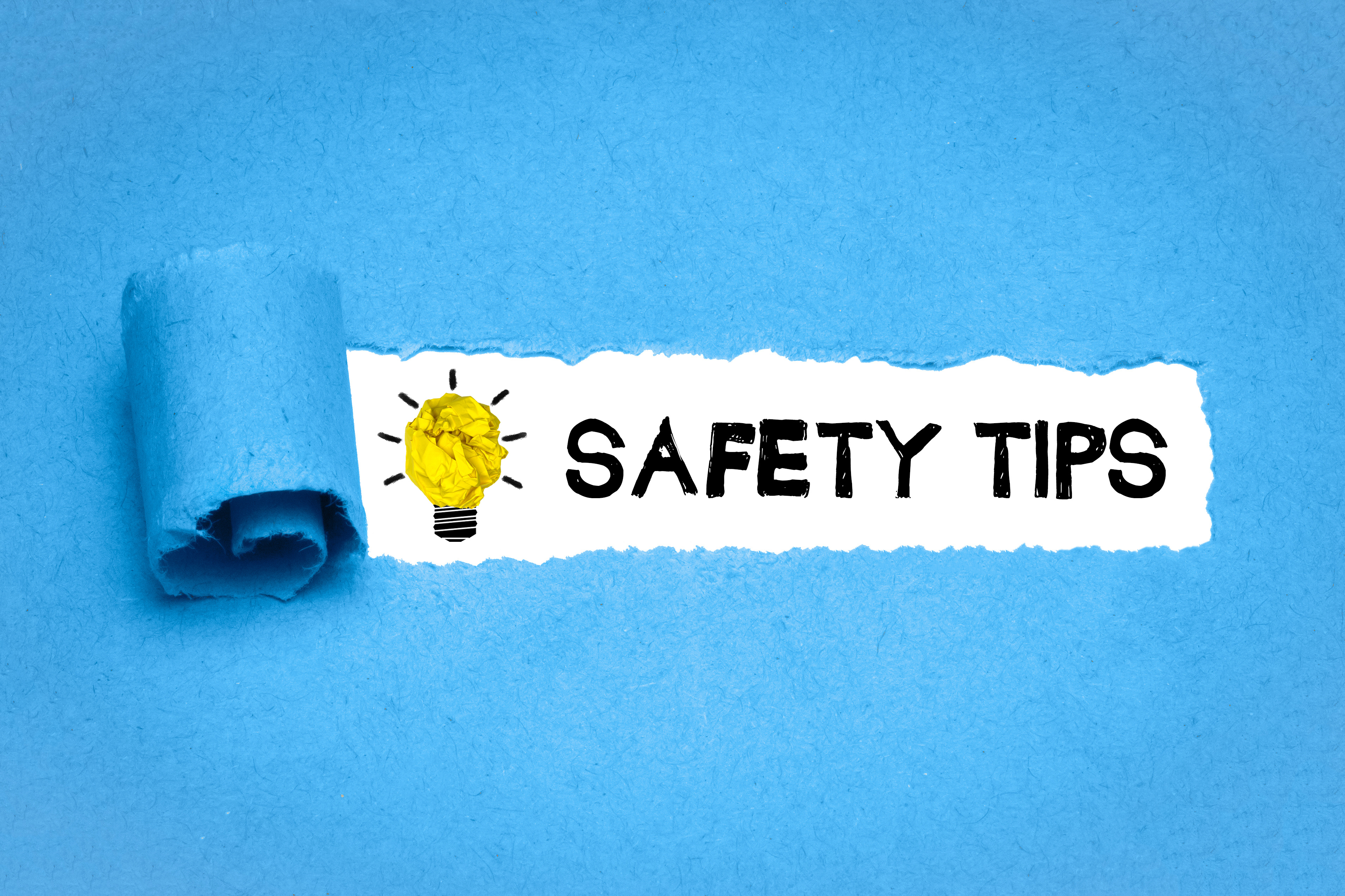 Safety Tips